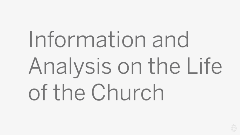 Information and Analysis on the Life of the Church